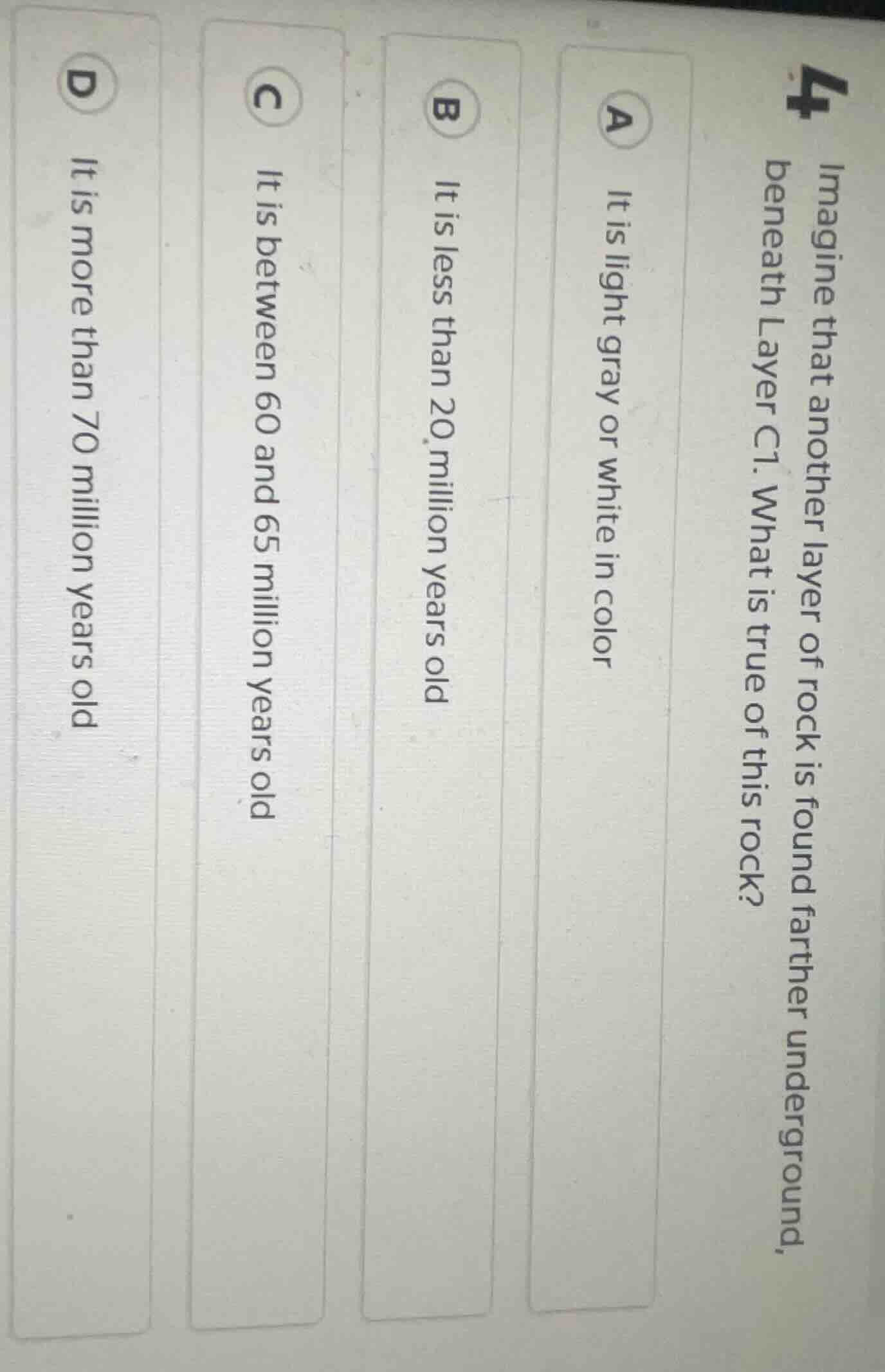 4 imagine that another layer of rock is found farther underground, bene…