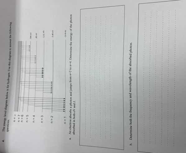 4. the energy level diagram below is for hydrogen. use this diagram to …