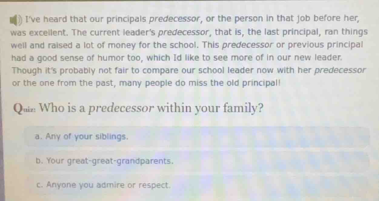 ive heard that our principals predecessor, or the person in that job be…