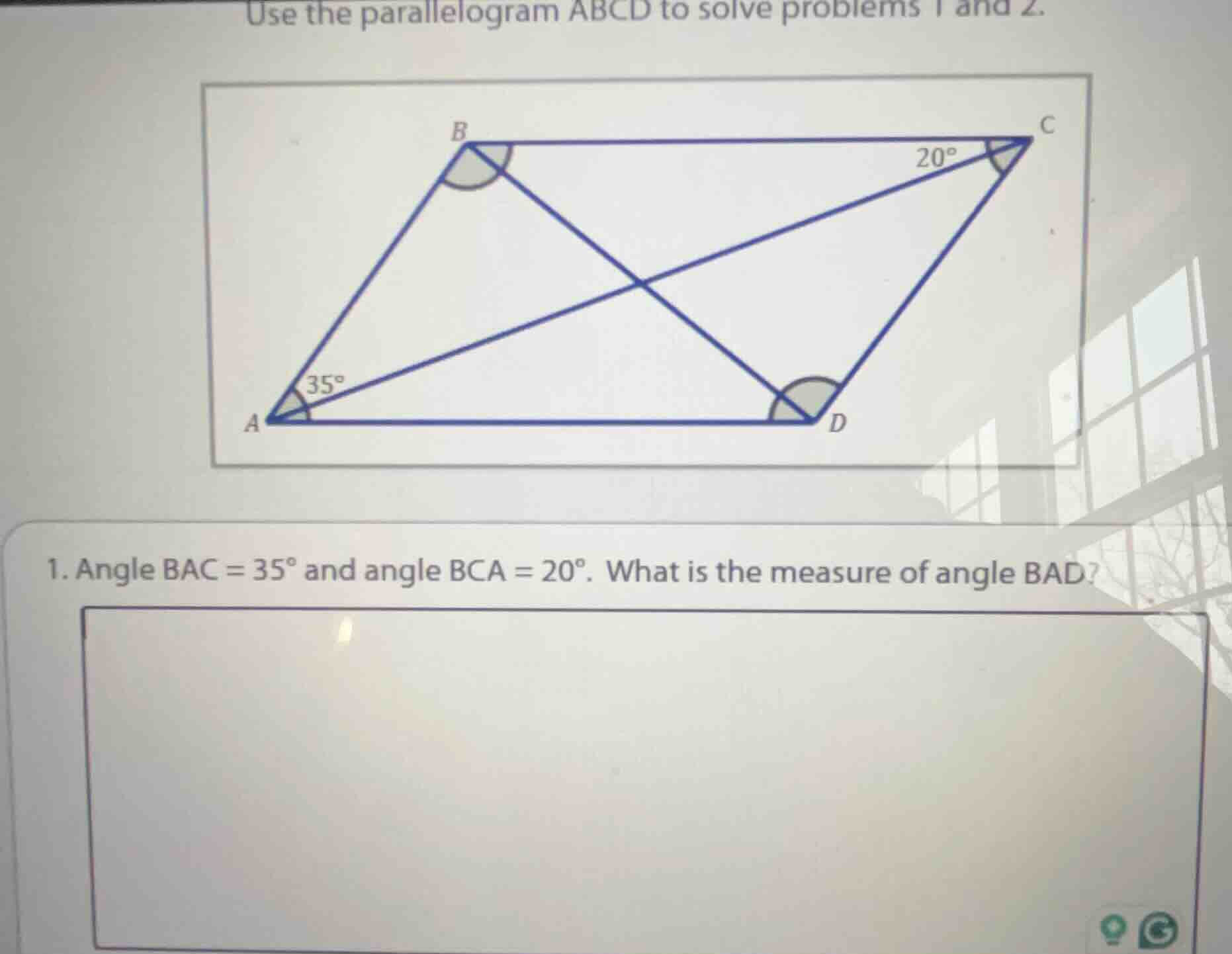 use the parallelogram abcd to solve problems 1 and 2. 1. angle bac = 35…