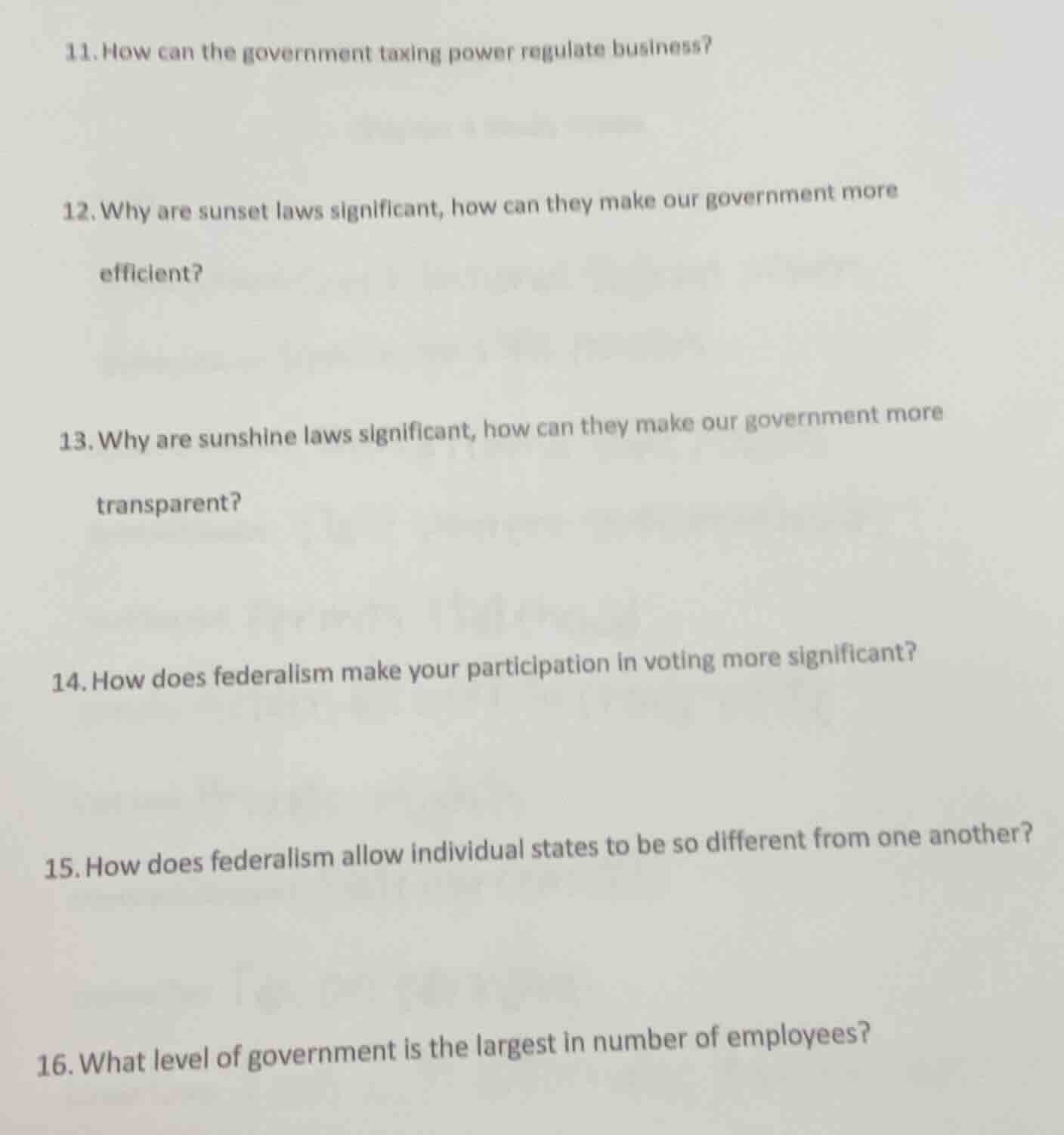 11. how can the government taxing power regulate business? 12. why are …