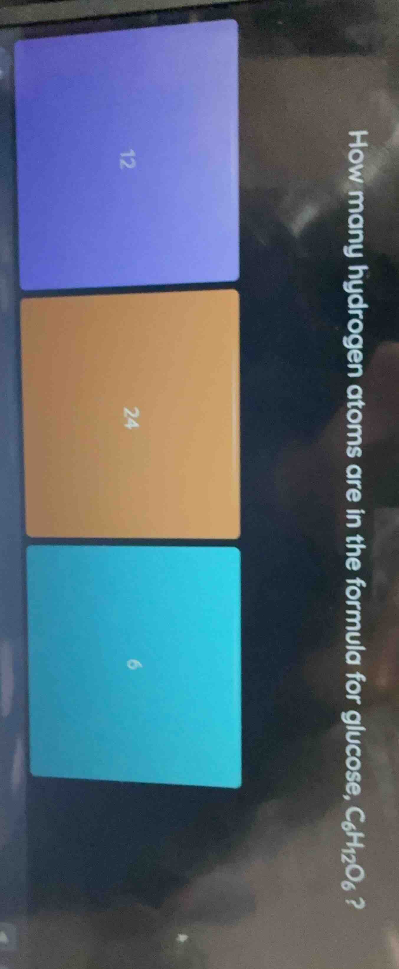 how many hydrogen atoms are in the formula for glucose, c₆h₁₂o₆?