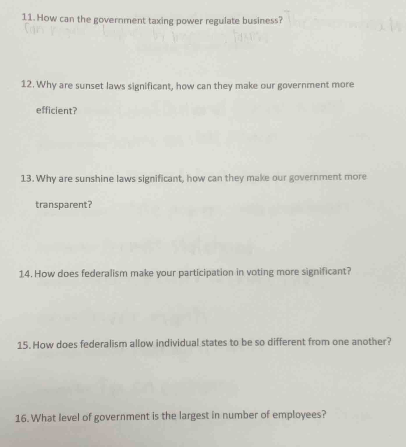 11. how can the government taxing power regulate business? 12. why are …