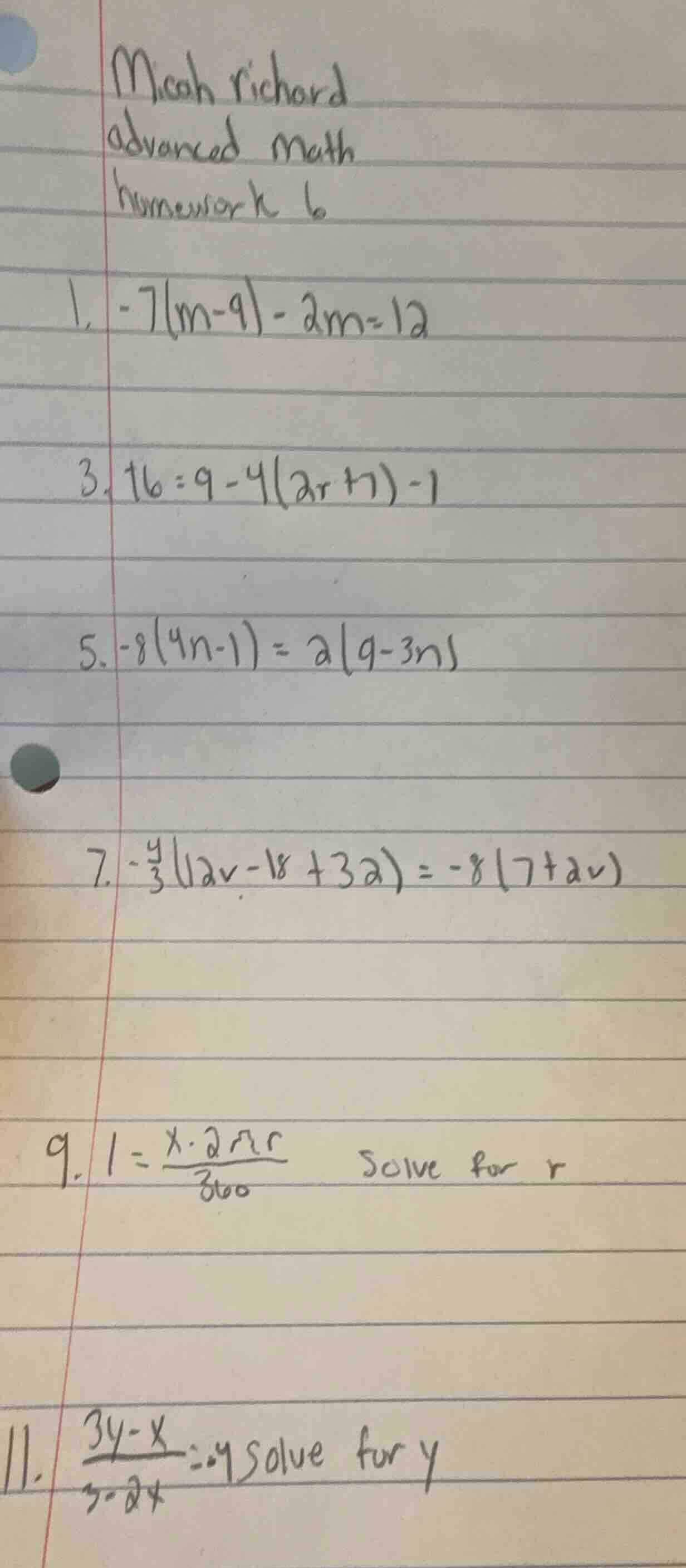 micah richard advanced math homework 6 1. $-7(m - 9) - 2m = 12$ 3. $16 …