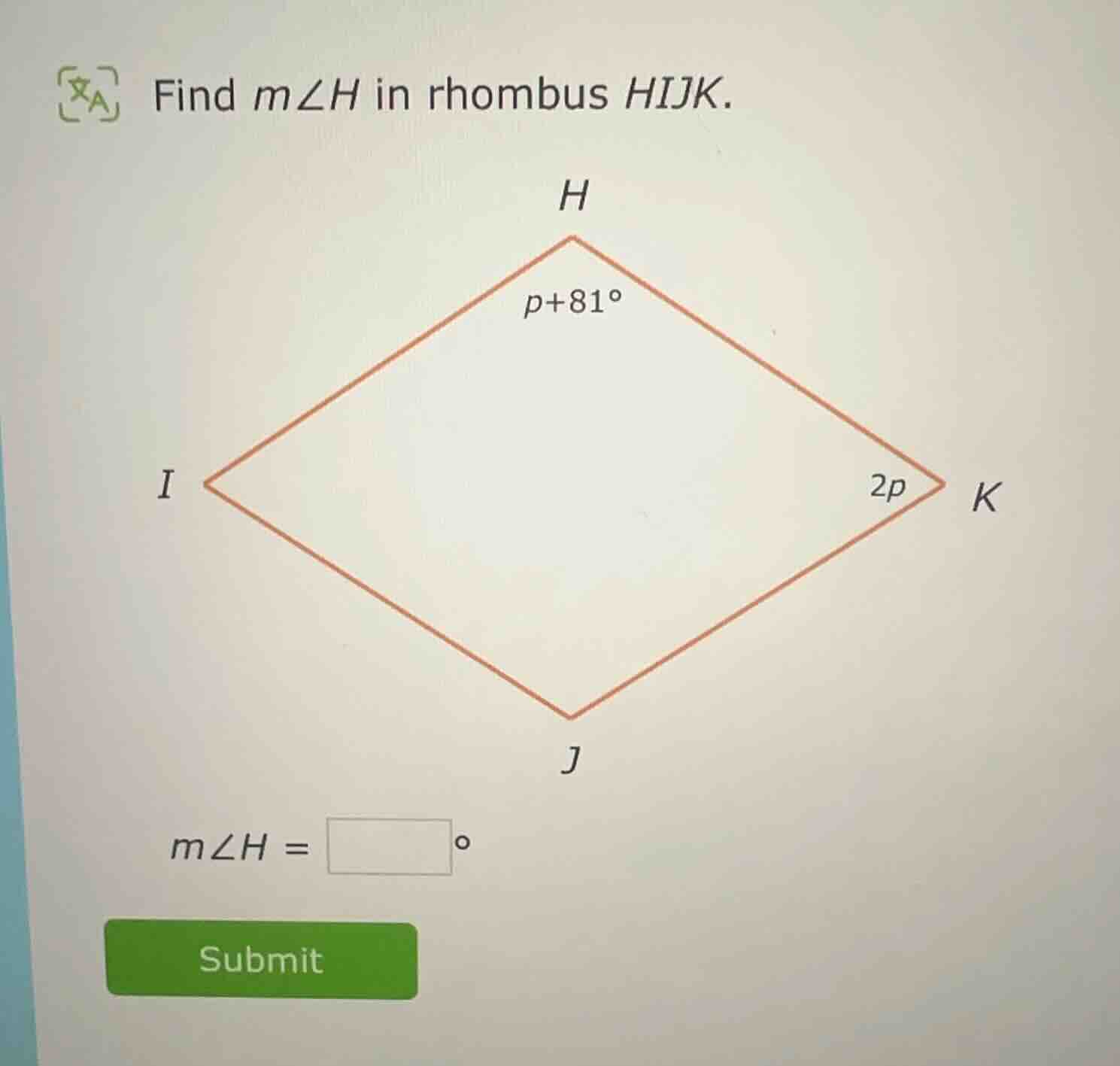 find ( mangle h ) in rhombus ( hijk ). ( mangle h = square^{circ} )
