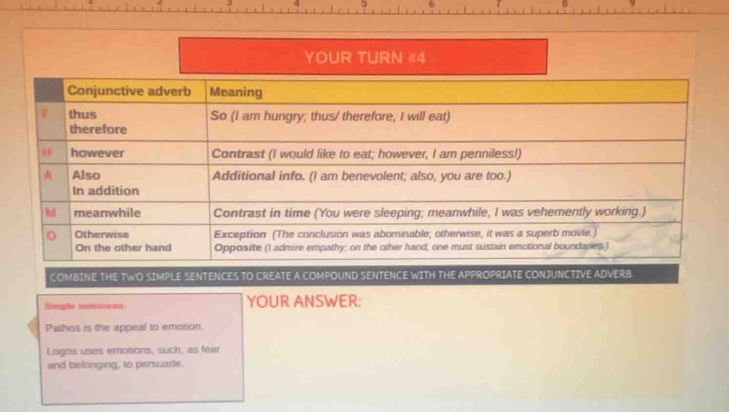 your turn #4 conjunctive adverb | meaning --- | --- thus therefore | so…