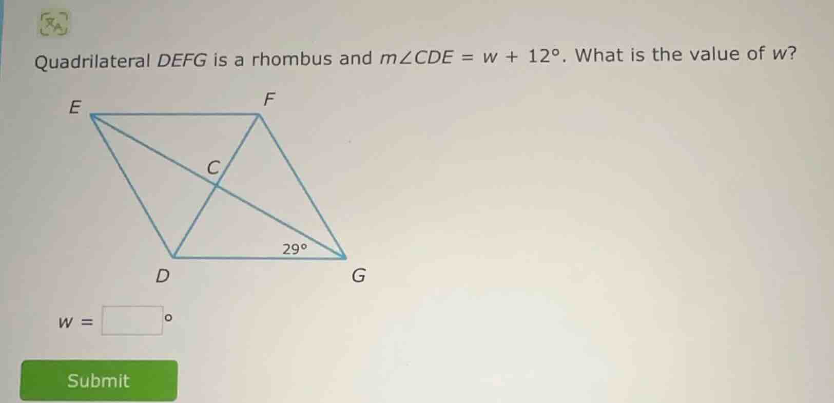 quadrilateral defg is a rhombus and ( mangle cde = w + 12^circ ). what …