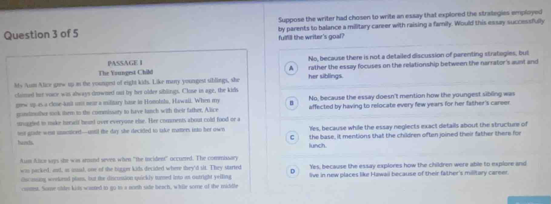 question 3 of 5 passage 1 the youngest child my aunt alice grew up as t…