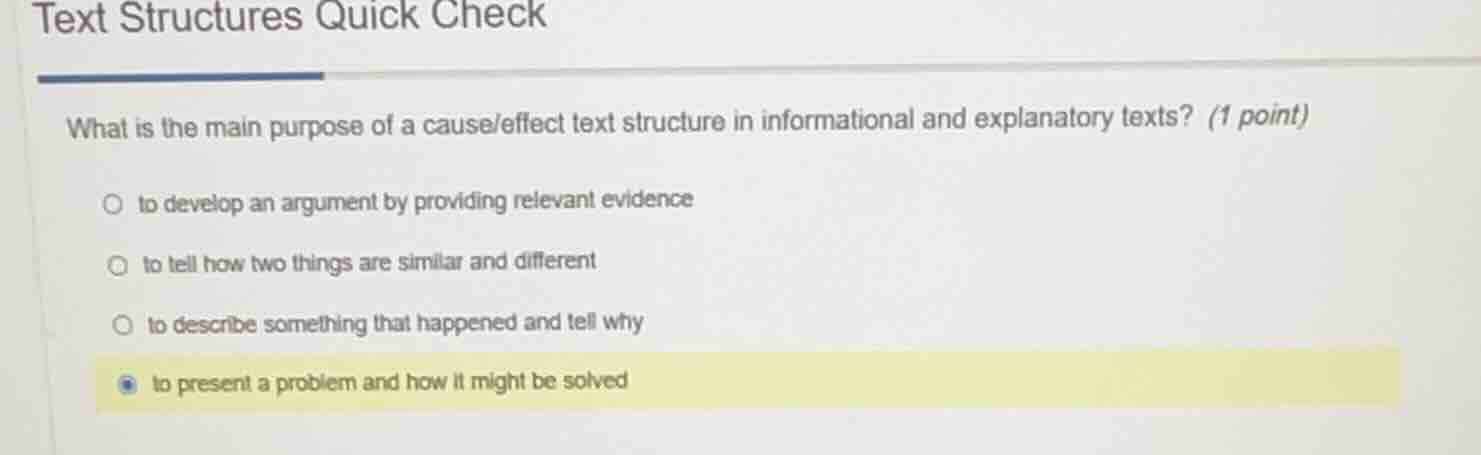 text structures quick check what is the main purpose of a cause/effect …