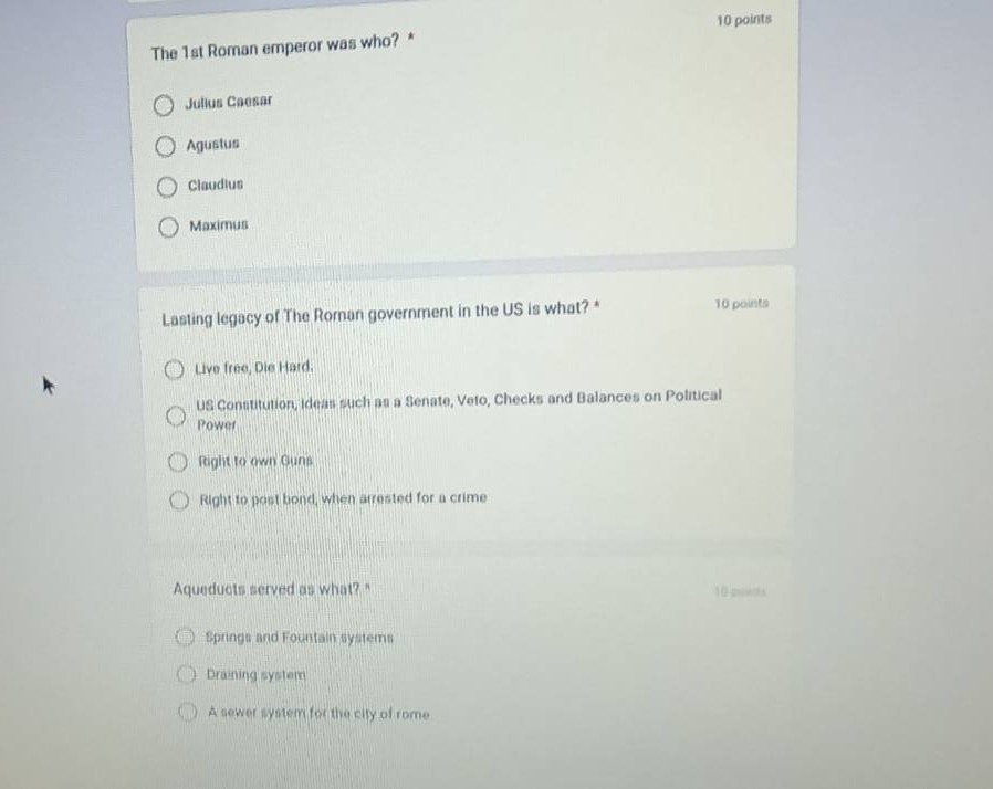 the 1st roman emperor was who? * julius caesar agustus claudius maximus…