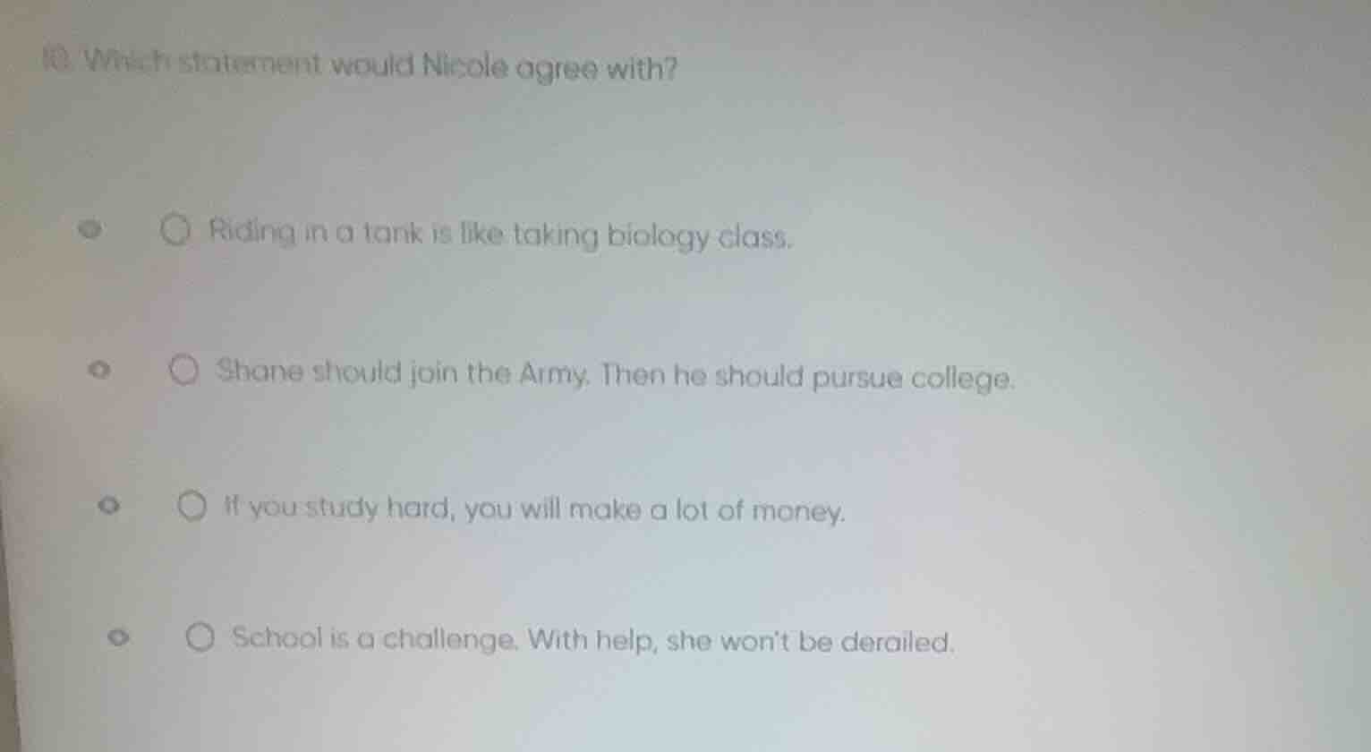 10. which statement would nicole agree with? 〇 riding in a tank is like…