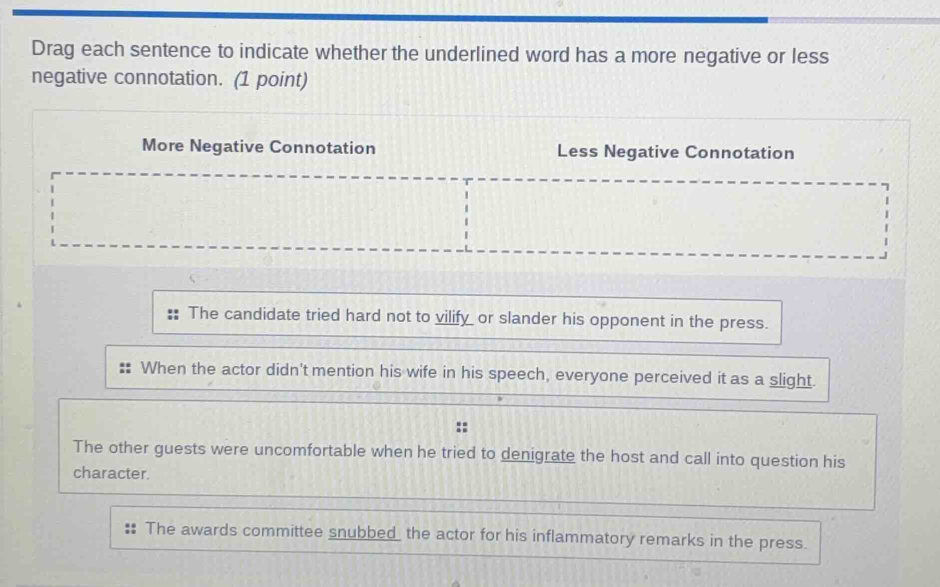 drag each sentence to indicate whether the underlined word has a more n…