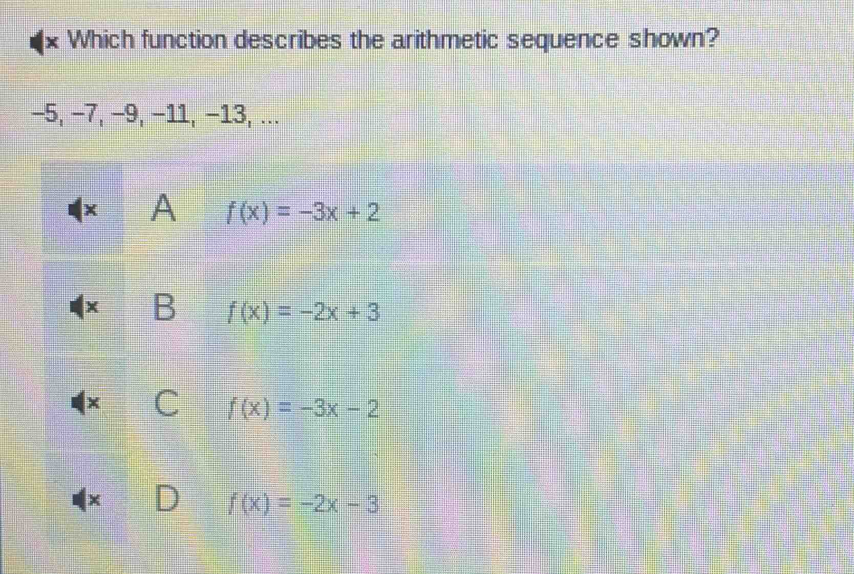 which function describes the arithmetic sequence shown? -5, -7, -9, -11…