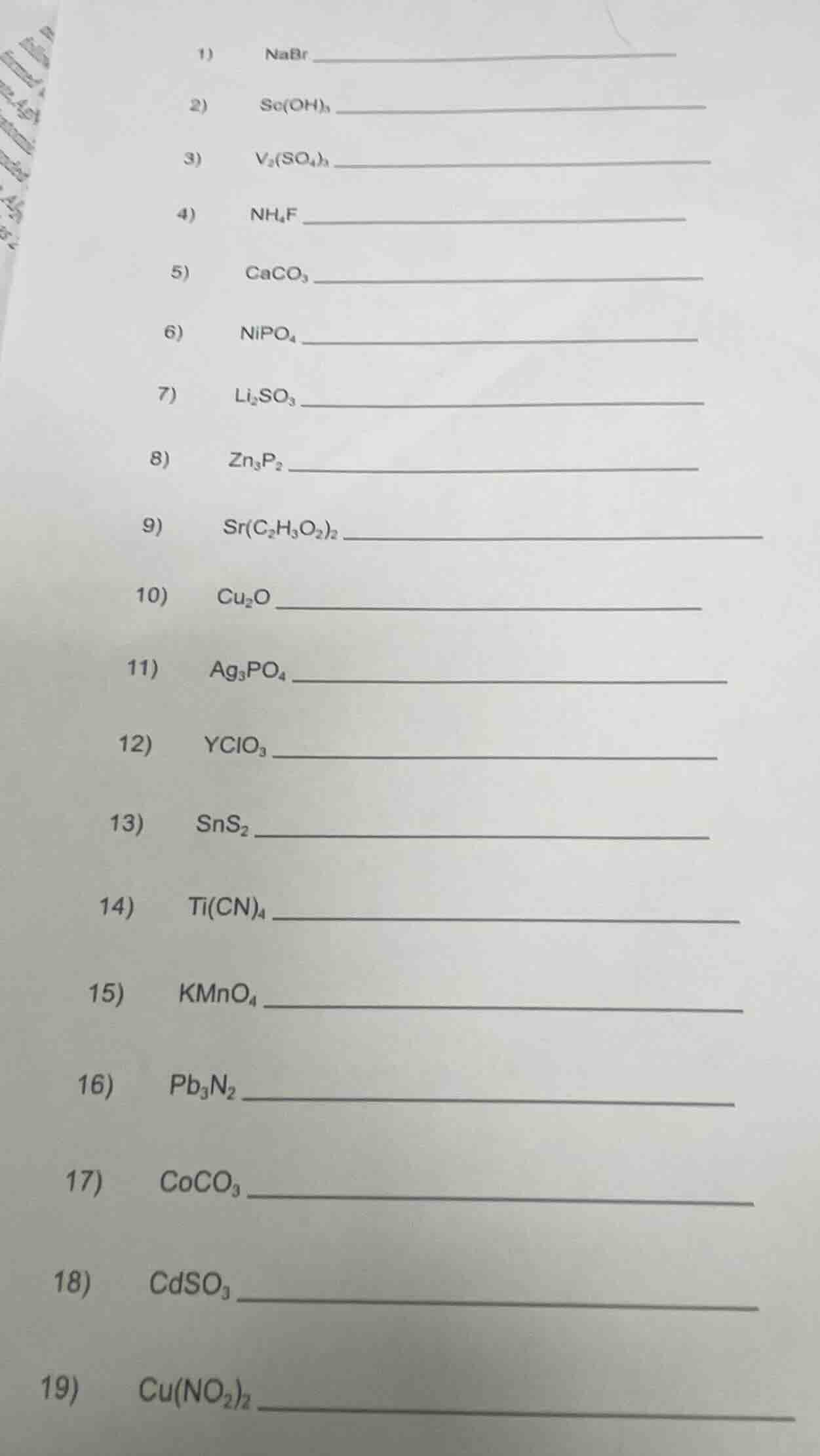 1) nabr 2) sc(oh)₃ 3) v₂(so₄)₃ 4) nh₄f 5) caco₃ 6) nipo₄ 7) li₂so₃ 8) z…