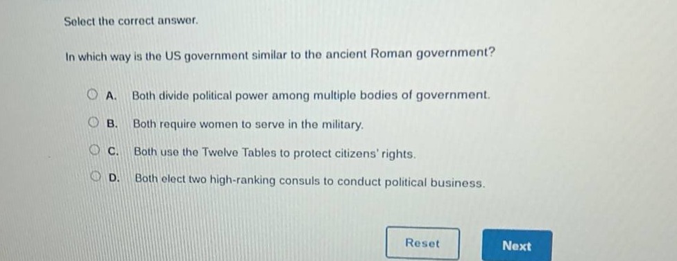 select the correct answer. in which way is the us government similar to…