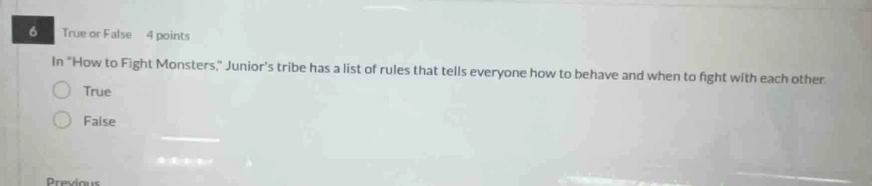 6 true or false 4 points in \how to fight monsters,\ juniors tribe has …