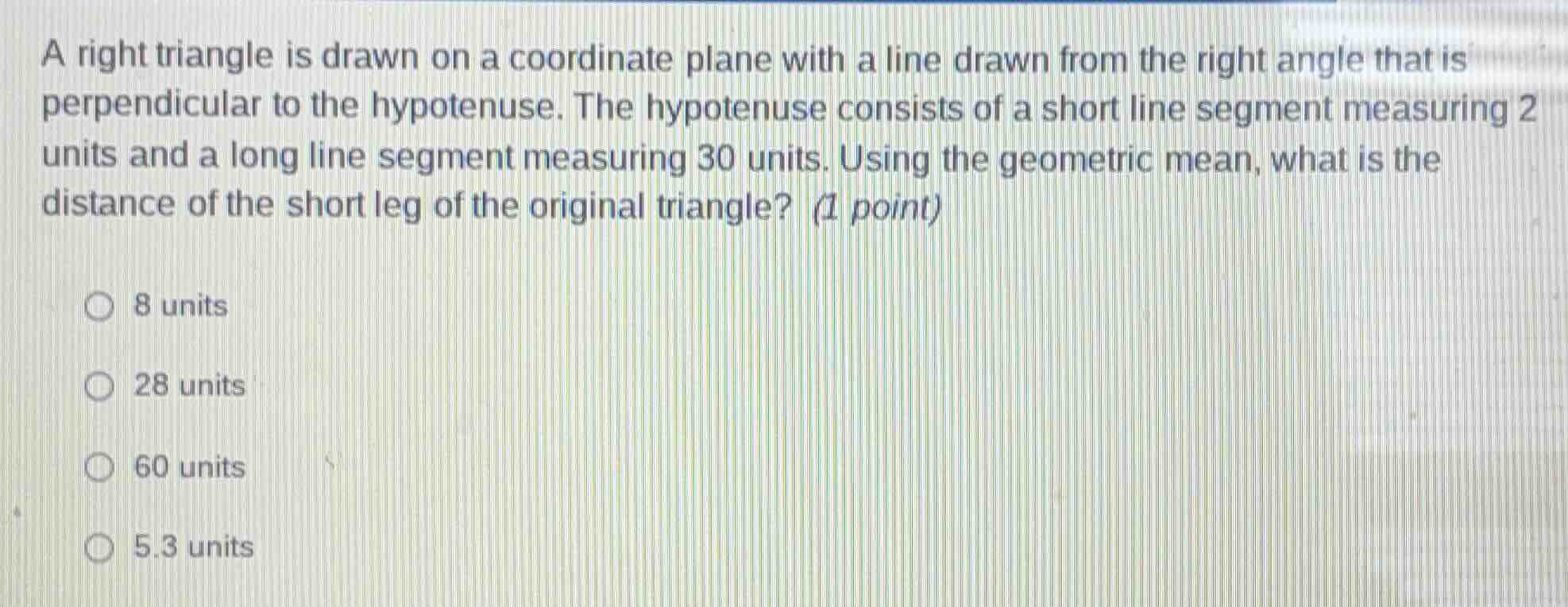 a right triangle is drawn on a coordinate plane with a line drawn from …