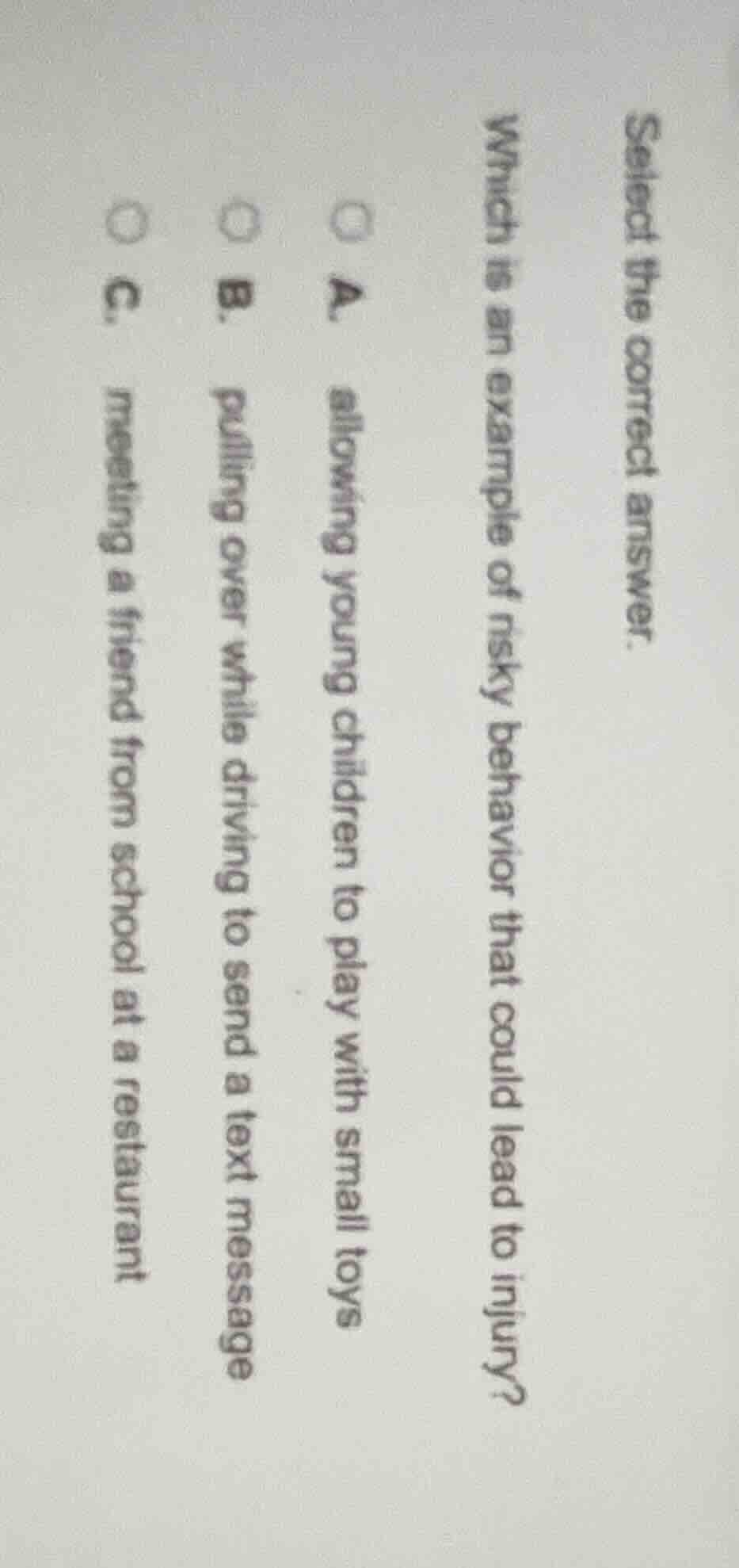 select the correct answer. which is an example of risky behavior that c…