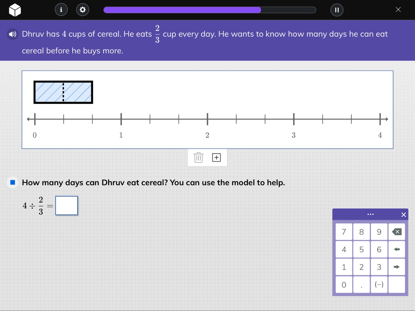 dhruv has 4 cups of cereal. he eats \\(\\frac{2}{3}\\) cup every day. h…