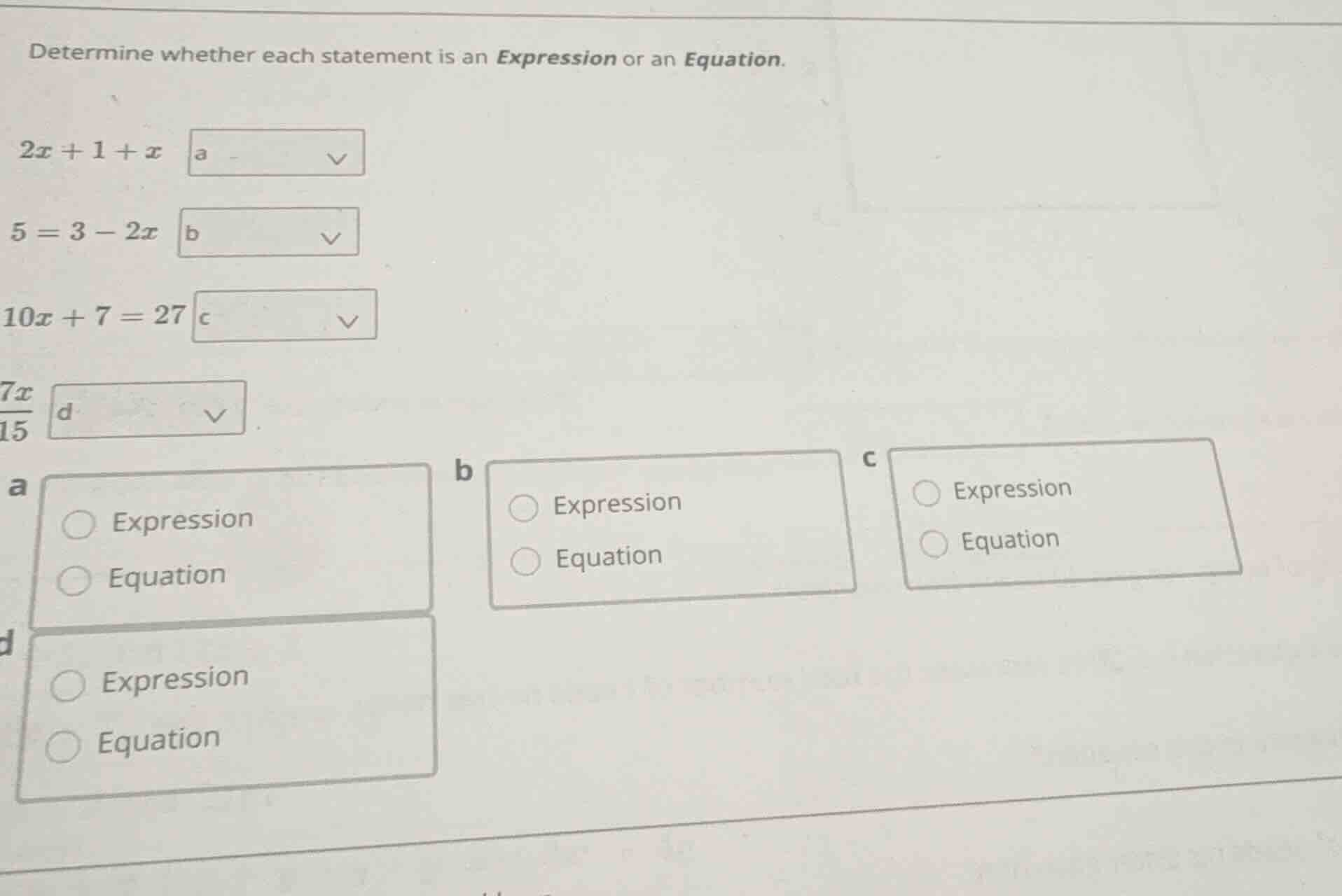 determine whether each statement is an expression or an equation. $2x +…