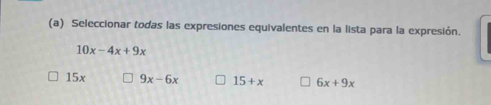 (a) seleccionar todas las expresiones equivalentes en la lista para la …