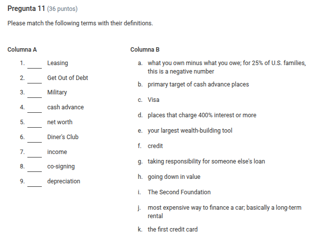 pregunta 11 (36 puntos) please match the following terms with their def…