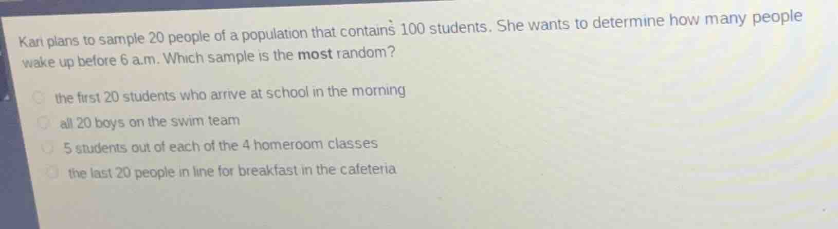 kari plans to sample 20 people of a population that contains 100 studen…