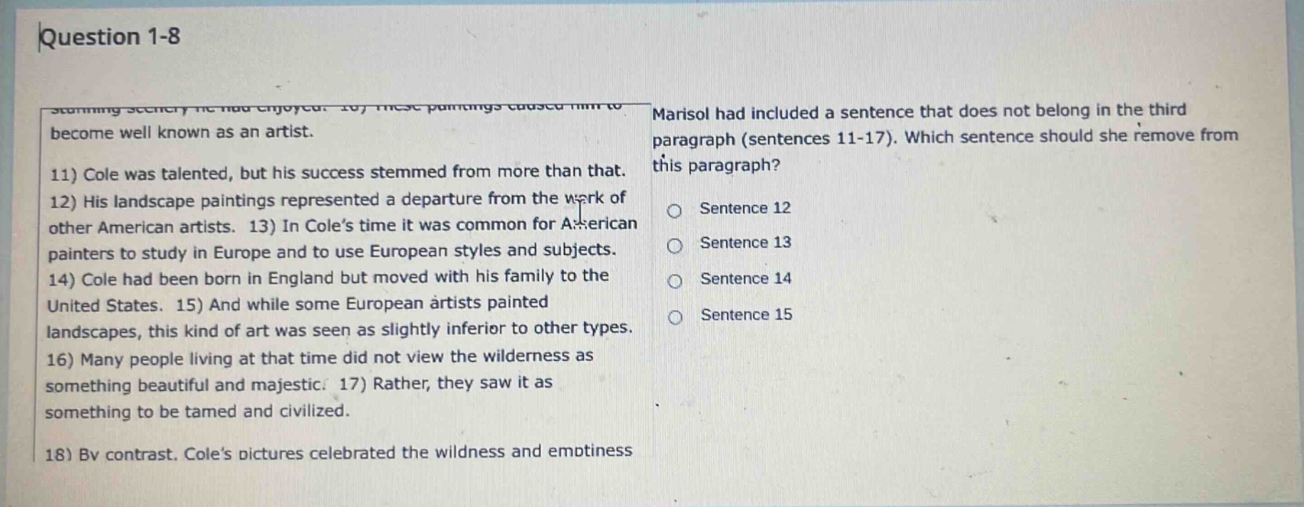 question 1-8 become well known as an artist. 11) cole was talented, but…