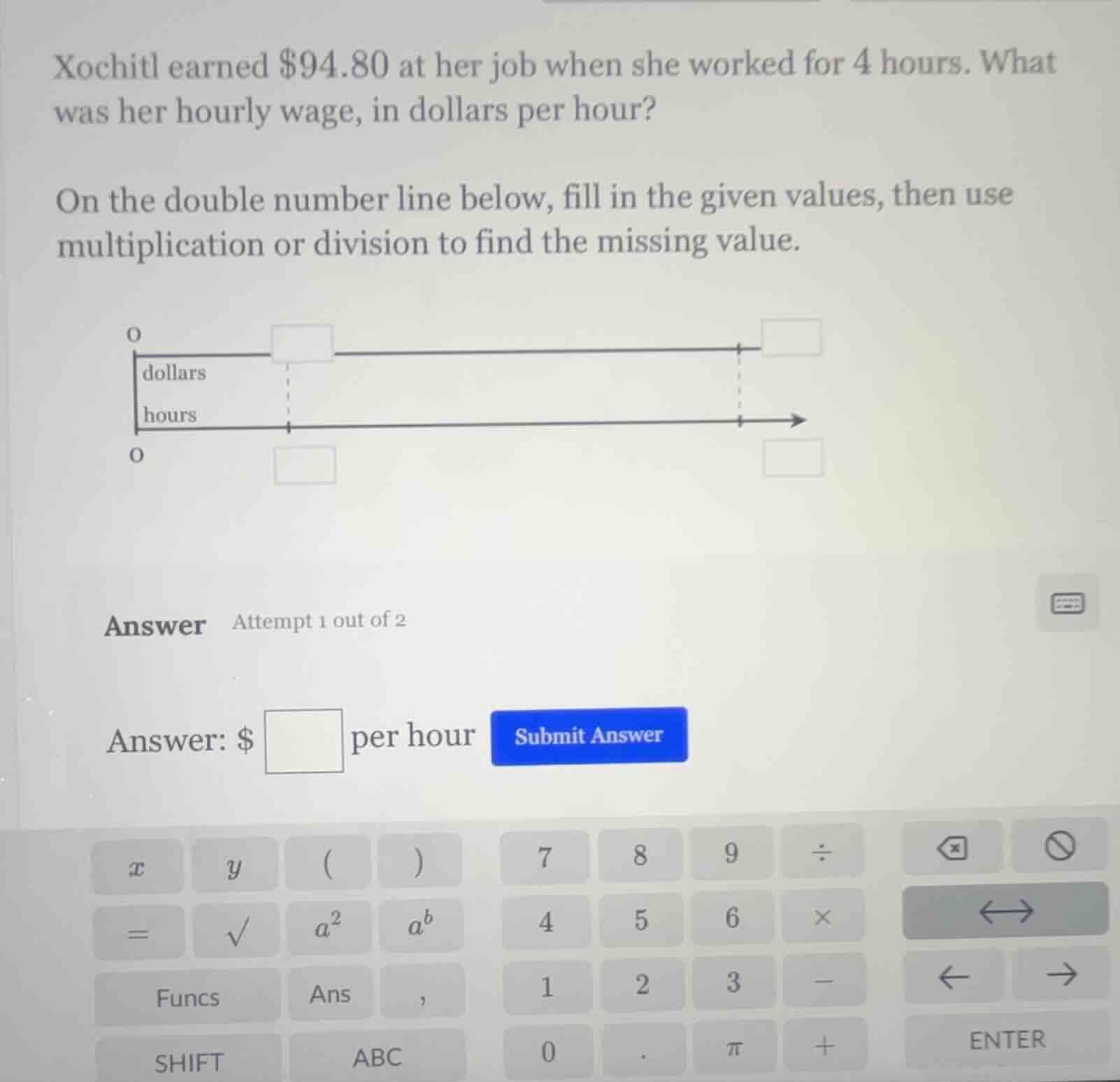 xochitl earned $94.80 at her job when she worked for 4 hours. what was …