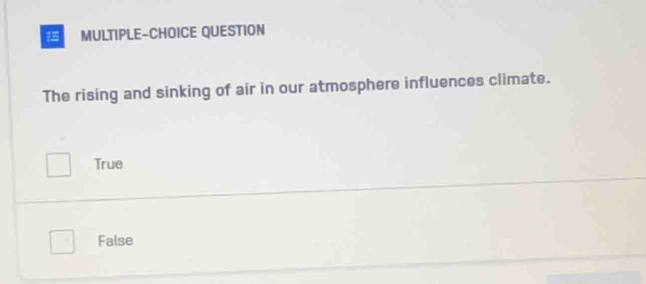 multiple-choice question the rising and sinking of air in our atmospher…