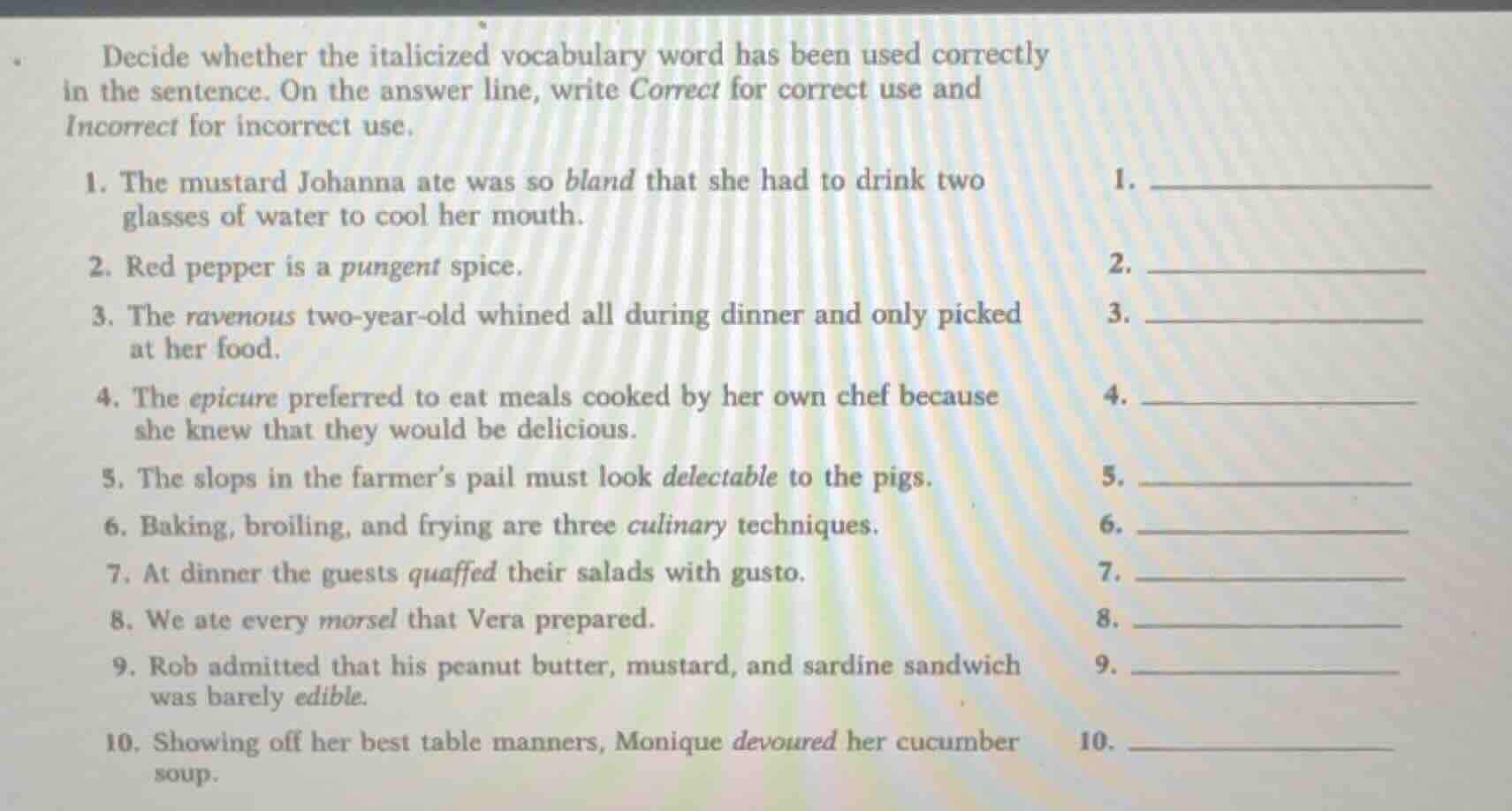 decide whether the italicized vocabulary word has been used correctly i…