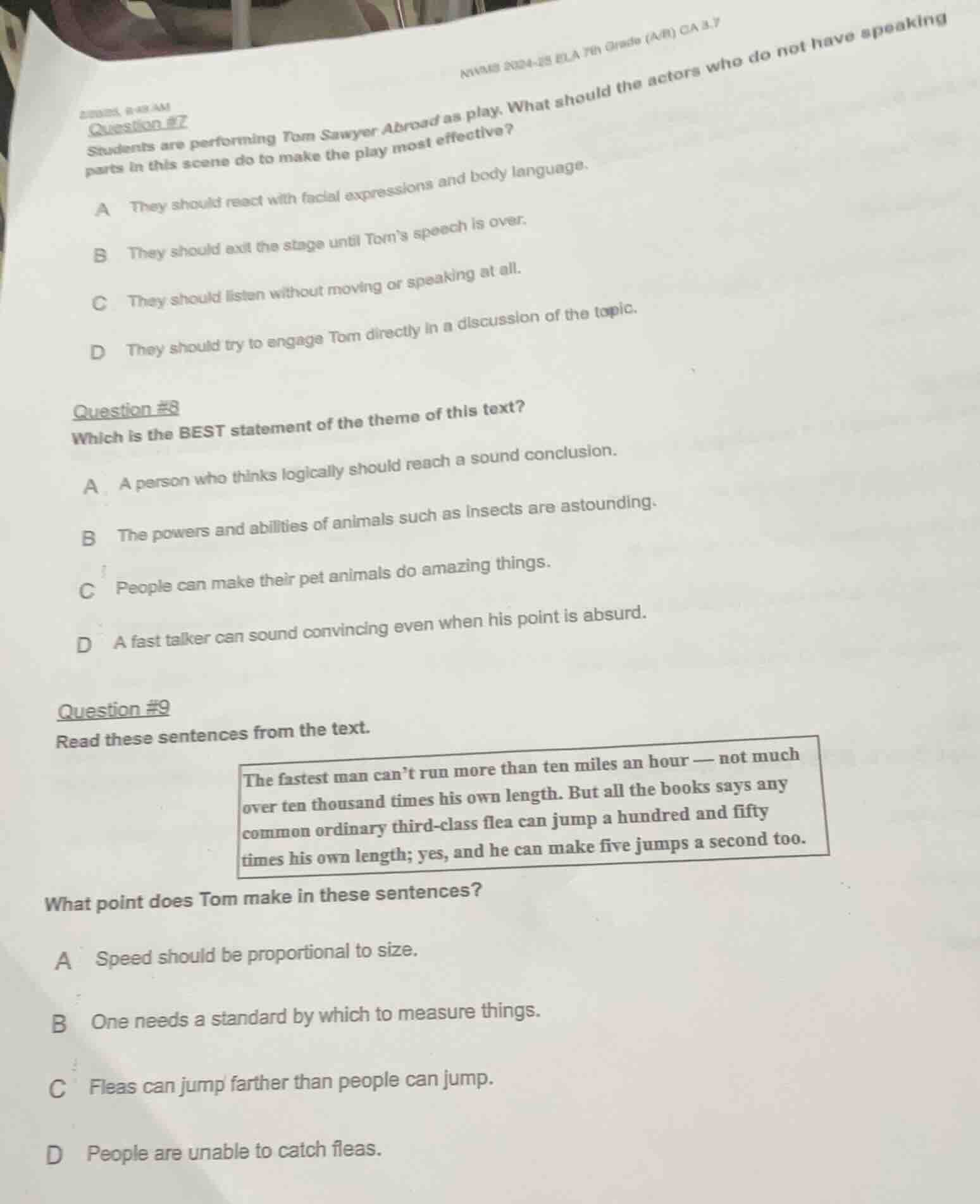 question #7 students are performing tom sawyer abroad as play. what sho…