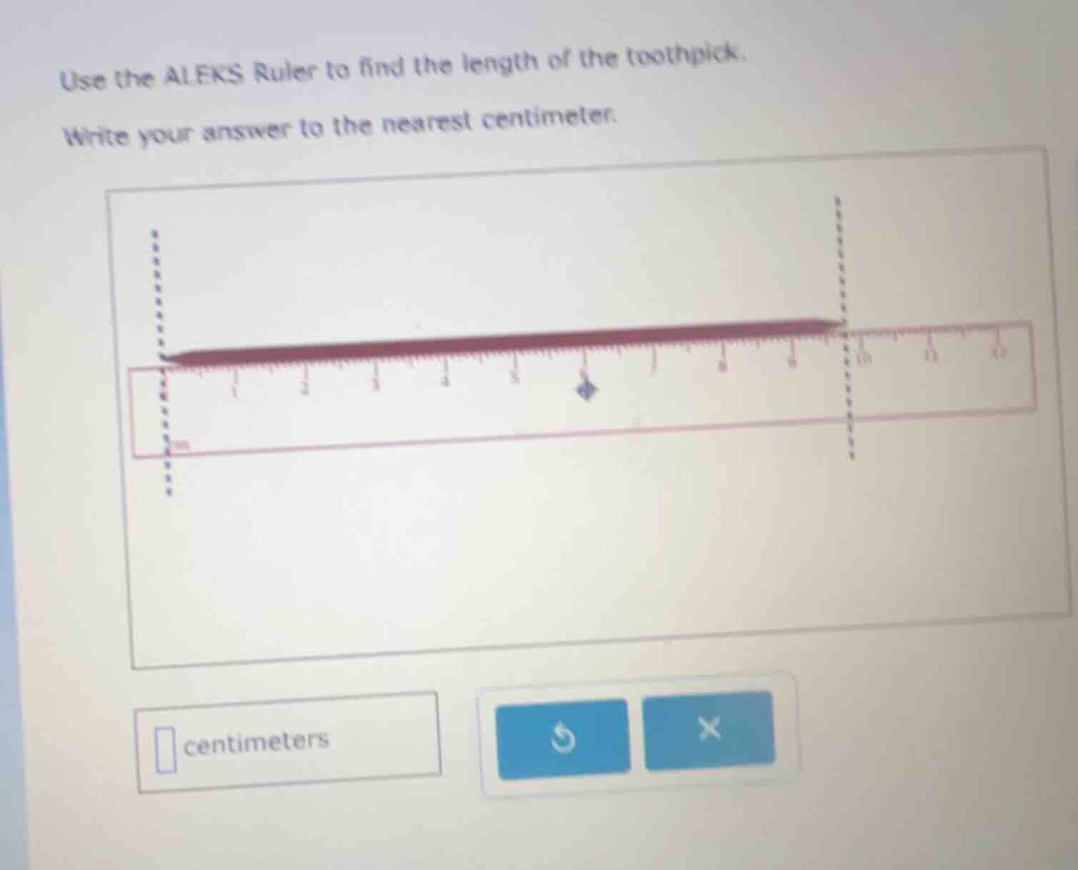 use the aleks ruler to find the length of the toothpick. write your ans…