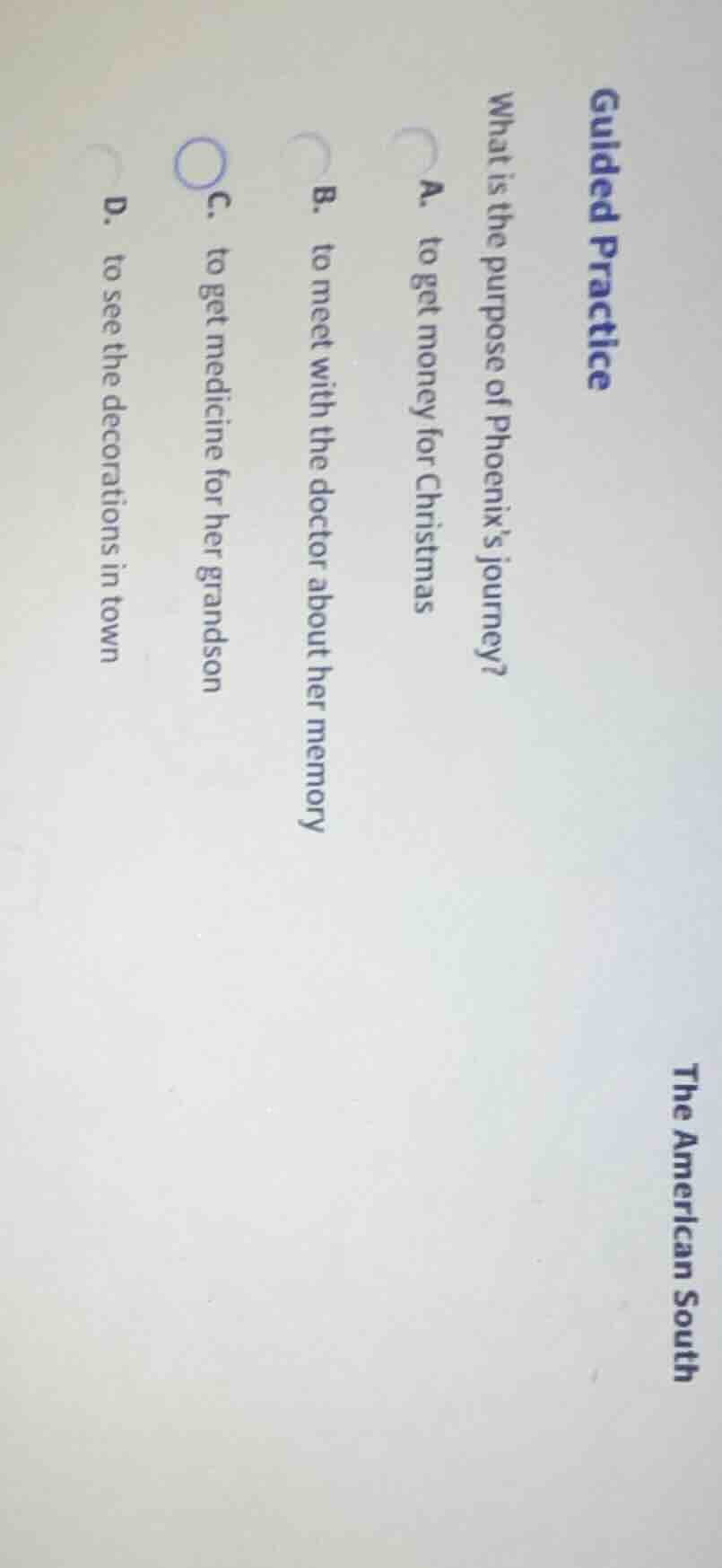 guided practice what is the purpose of phoenixs journey? a. to get mone…