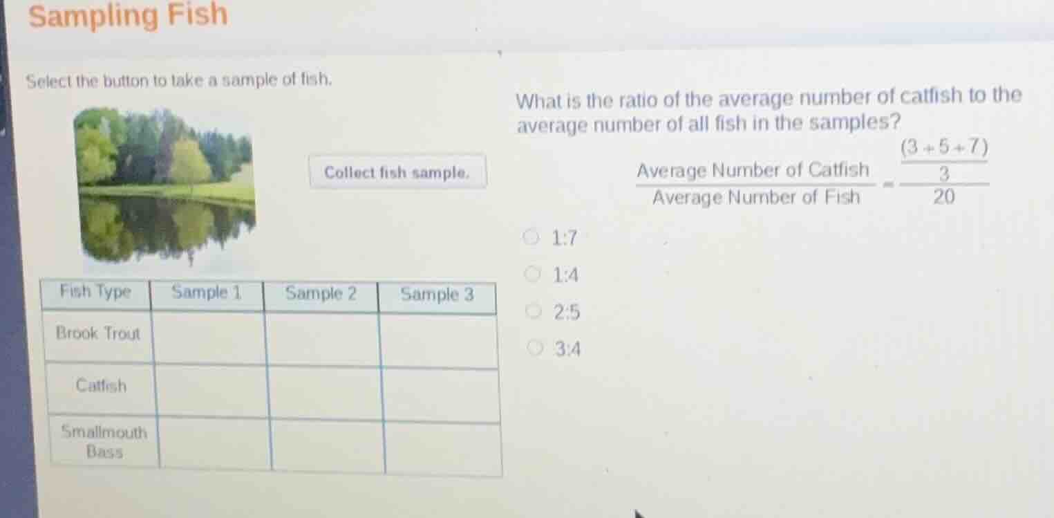 sampling fish select the button to take a sample of fish. collect fish …