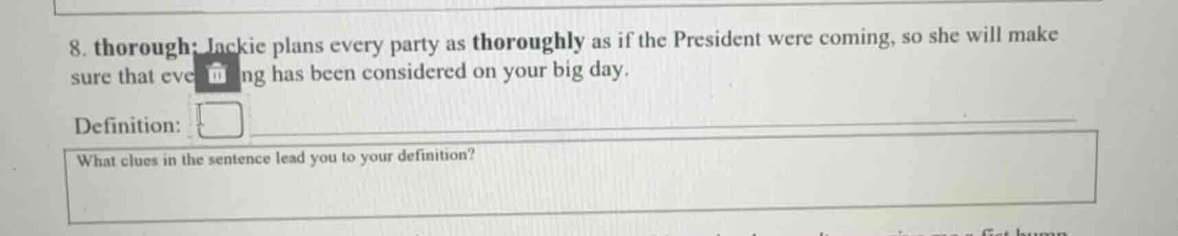 8. thorough: jackie plans every party as thoroughly as if the president…