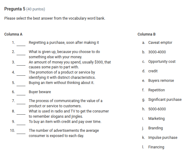 pregunta 5 (40 puntos) please select the best answer from the vocabular…