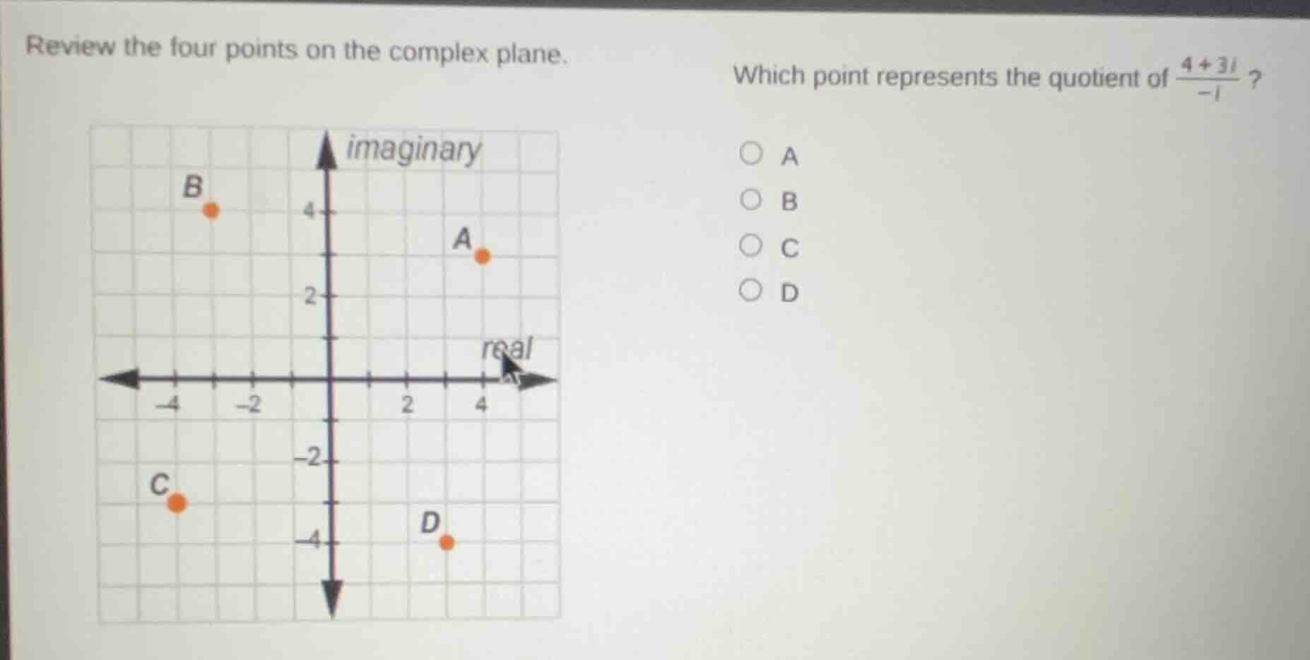 review the four points on the complex plane. which point represents the…