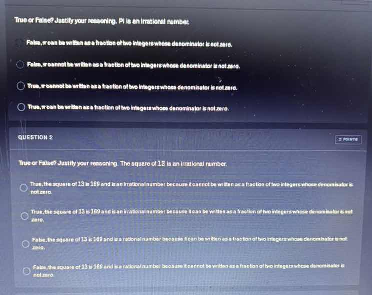 true or false? justify your reasoning. pi is an irrational number. fals…