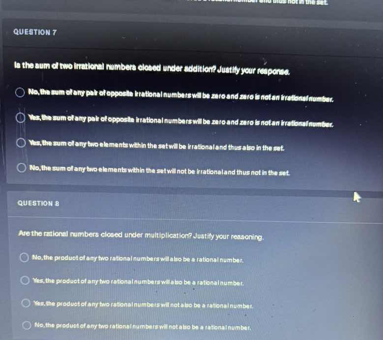 question 7 is the sum of two irrational numbers closed under addition? …