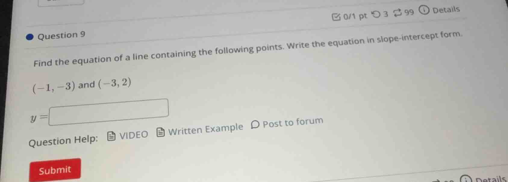 question 9 find the equation of a line containing the following points.…
