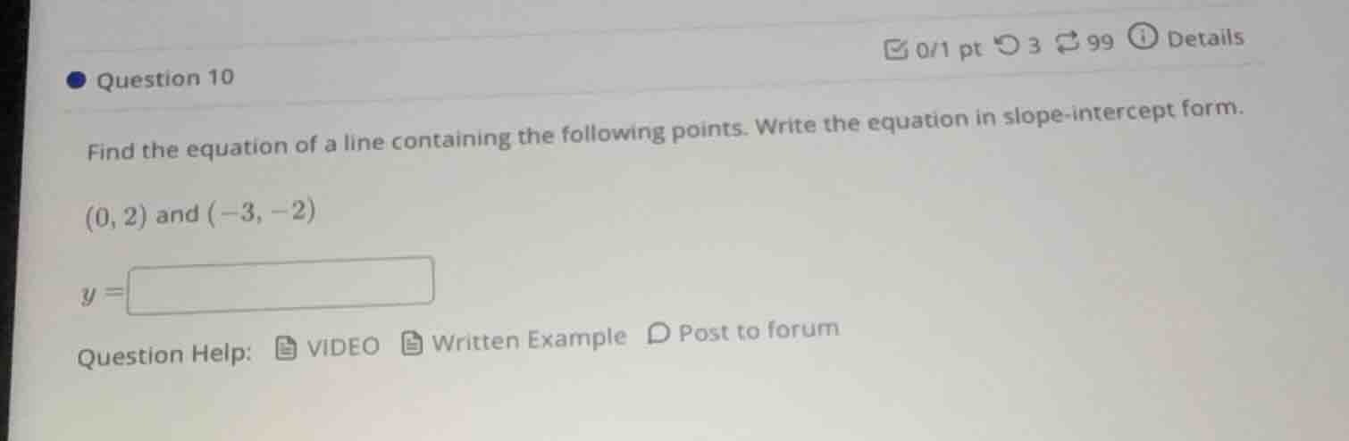 question 10 find the equation of a line containing the following points…