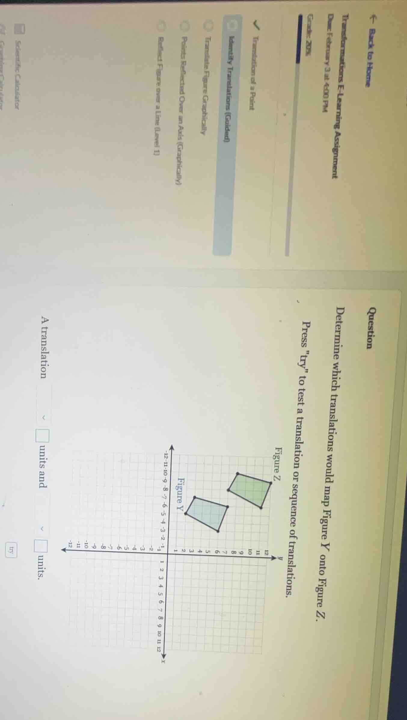 question determine which translations would map figure y onto figure z.…