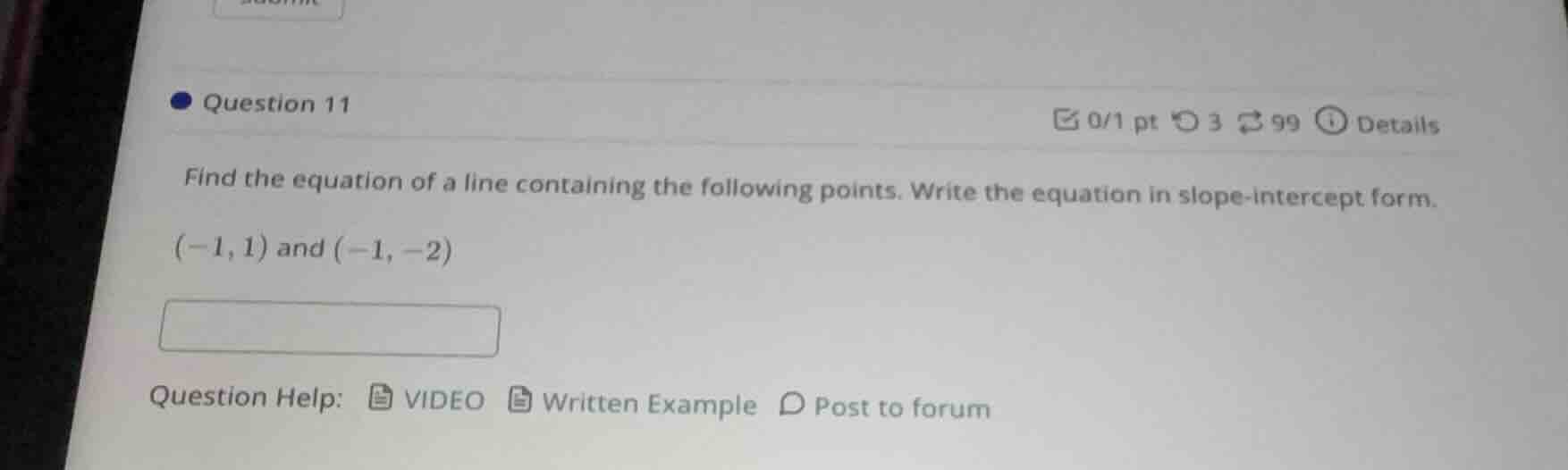 question 11 find the equation of a line containing the following points…