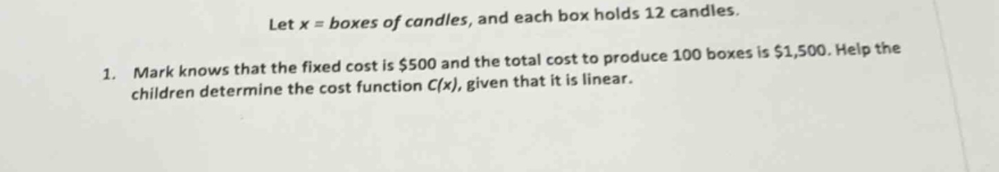 let x = boxes of candles, and each box holds 12 candles. 1. mark knows …