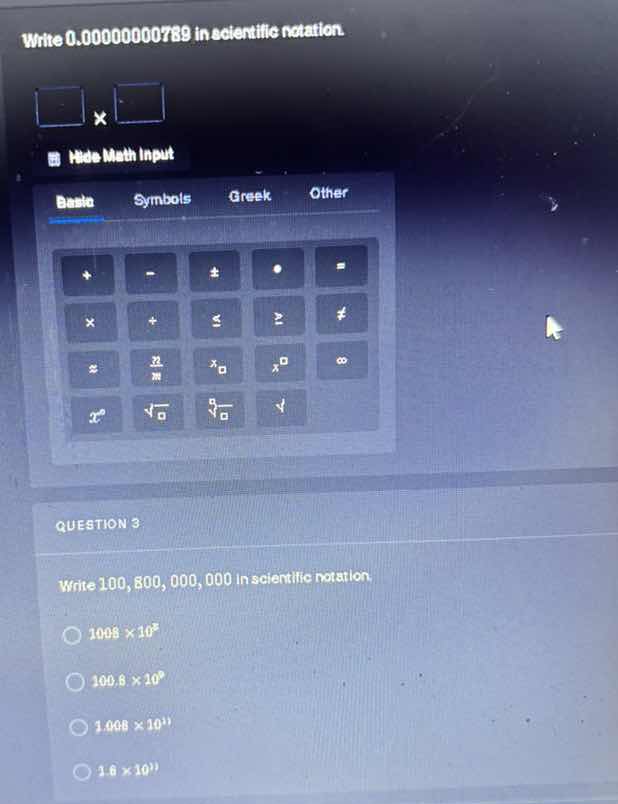 write 0.00000000789 in scientific notation. hide math input question 3 …