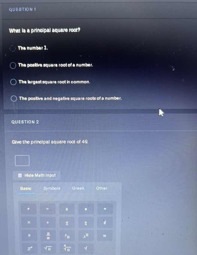 question 1 what is a principal square root? the number 1. the positive …