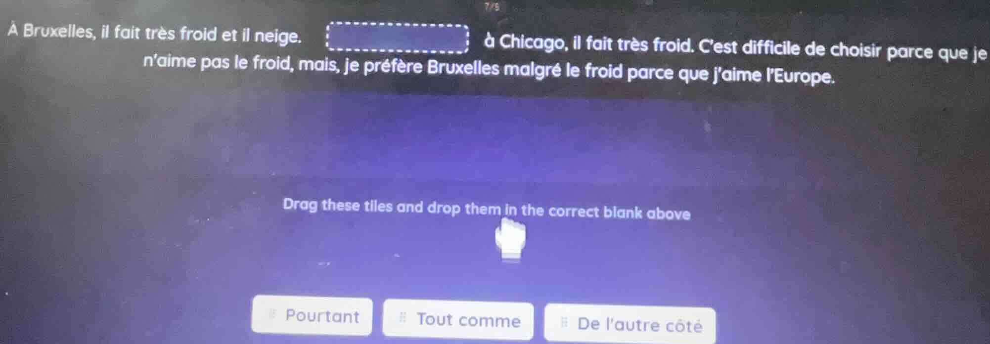 à bruxelles, il fait très froid et il neige. à chicago, il fait très fr…