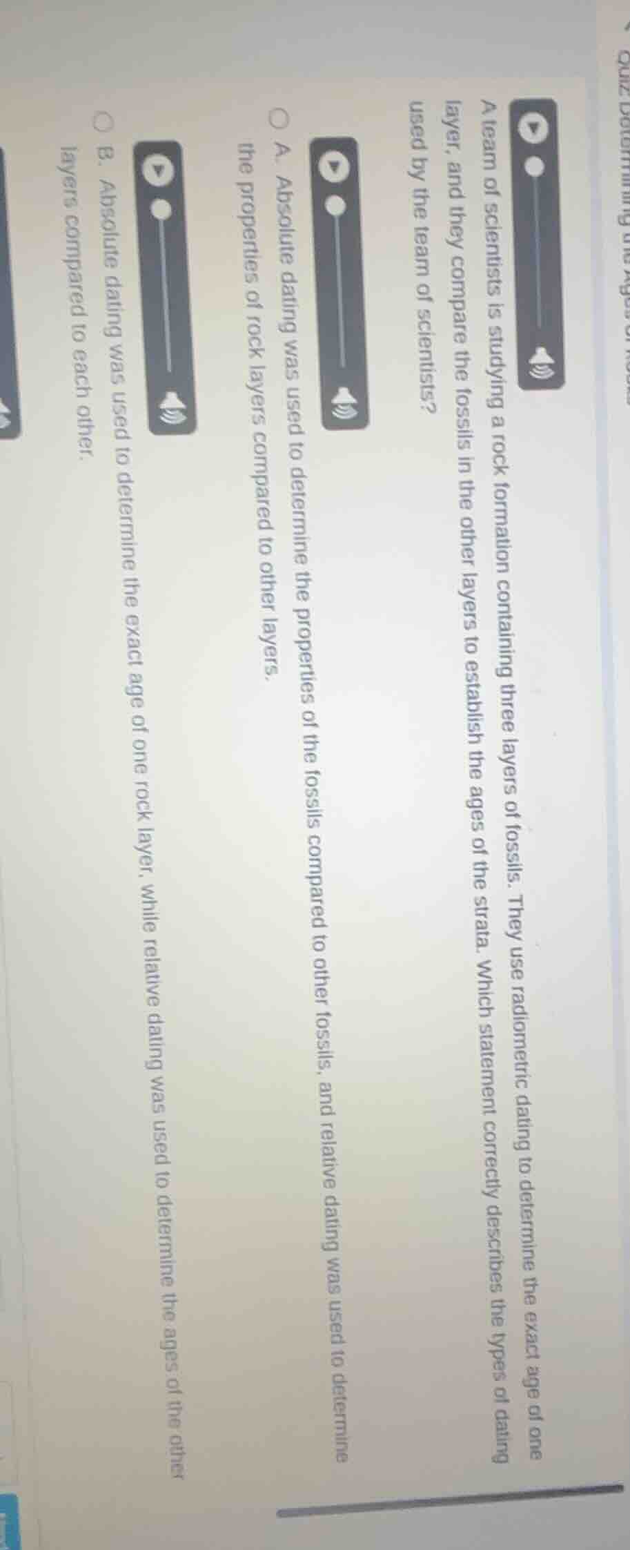 a team of scientists is studying a rock formation containing three laye…