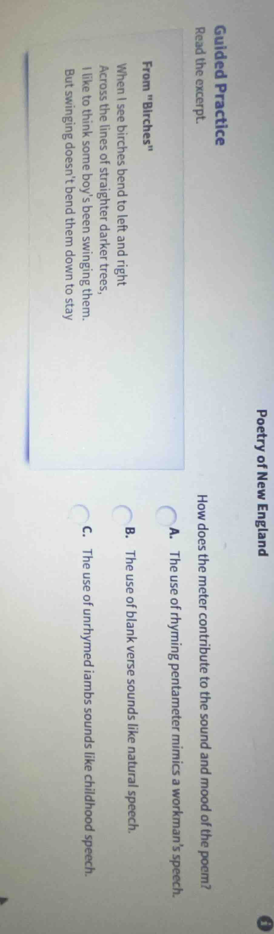 guided practice read the excerpt. from \birches\ when i see birches ben…